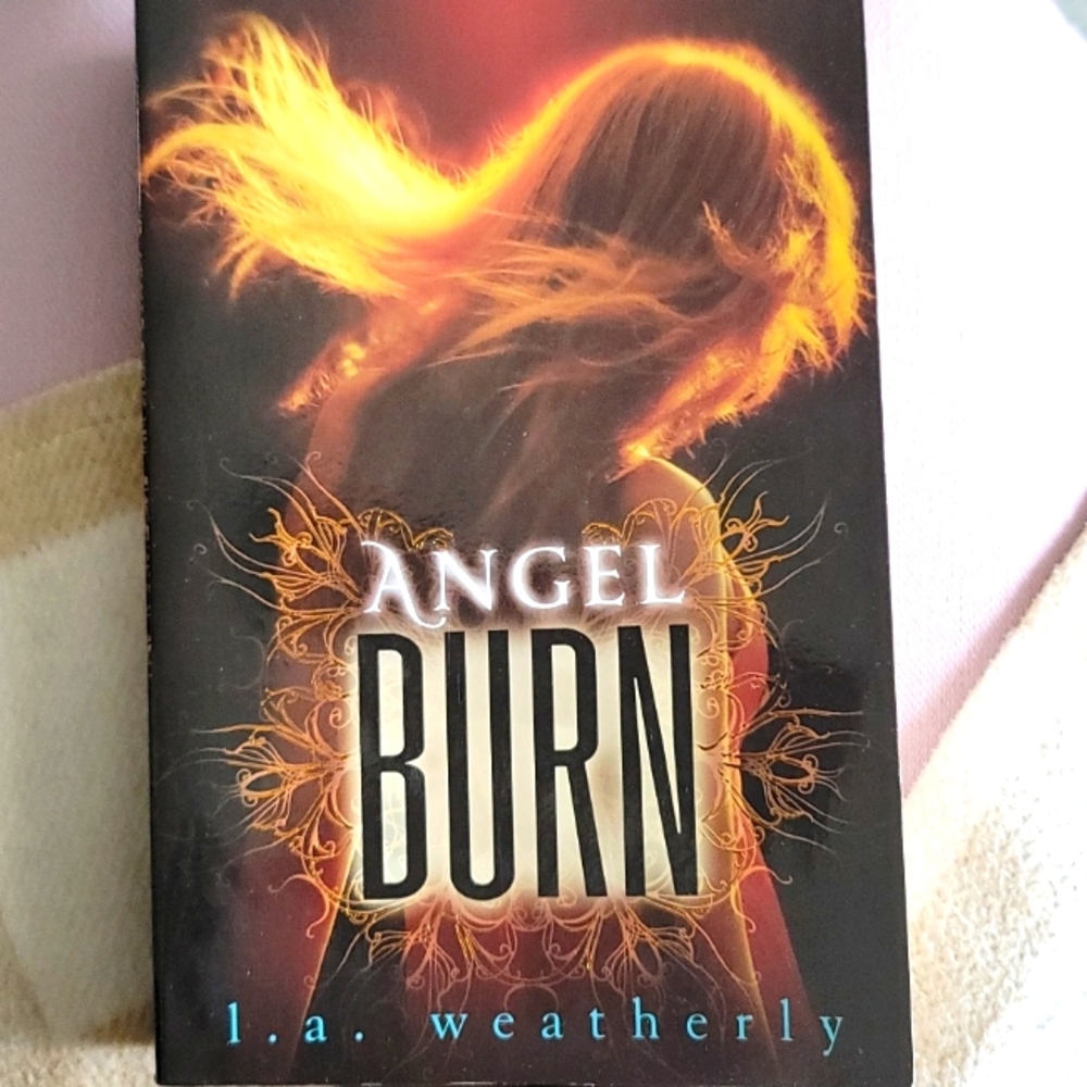 "Angel Burn" by L.A. Weatherly